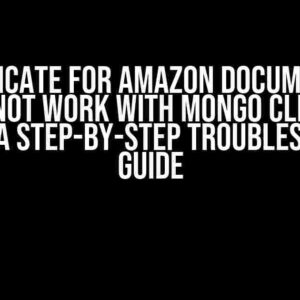 Certificate for Amazon Document DB does not work with Mongo Client in Spring: A Step-by-Step Troubleshooting Guide