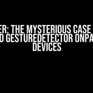 Flutter: The Mysterious Case of the Inverted GestureDetector onPan on iOS Devices