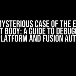 The Mysterious Case of the Empty Request Body: A Guide to Debugging API Platform and Fusion Auth